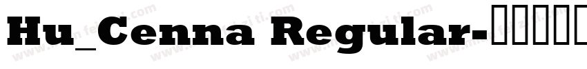 Hu_Cenna Regular字体转换